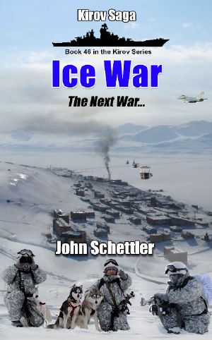 [Kirov Series 46] • Ice War · The Next War